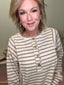 Stripes And Buttons Top in Taupe 110 Tops - Ella Chic Boutique